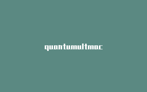 quantumultmac
